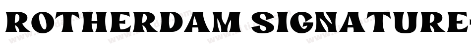 Rotherdam Signature字体转换